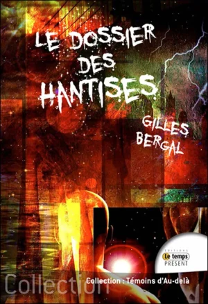 Couverture du livre « Le dossier des hantises », JMG Éditions