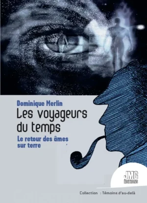 Couverture du livre « Les voyageurs du temps », JMG Éditions