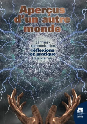 Couverture du livre « Aperçus d’un autre monde : La transcommunication : réflexions et pratique », JMG Éditions