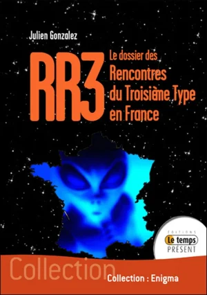 Couverture du livre « RR3 : Les rencontres rapprochées du troisième type en France », JMG Éditions