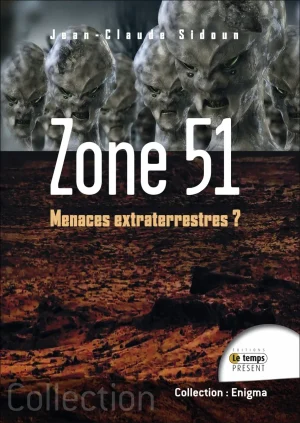 Couverture du livre « Zone 51 menace extra-terrestre ? », JMG Éditions