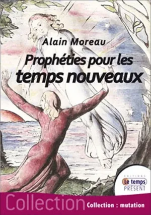 Couverture du livre « Prophétie pour les temps nouveaux », JMG Éditions