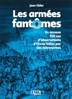 Couverture du livre « Les armées fantômes », JMG Éditions