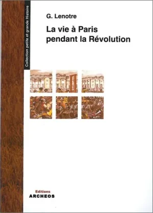 Couverture du livre « La vie à Paris pendant le Révolution », JMG Éditions