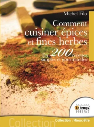 Couverture du livre « Comment cuisiner épices et fines herbes », JMG Éditions