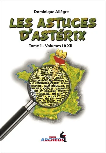 Couverture du livre « Les astuces d’Astérix », JMG Éditions
