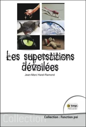 Couverture du livre « Les superstitions dévoilées », JMG Éditions