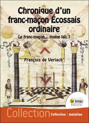Couverture du livre « Chronique d’un franc-maçon écossais ordinaire », JMG Éditions