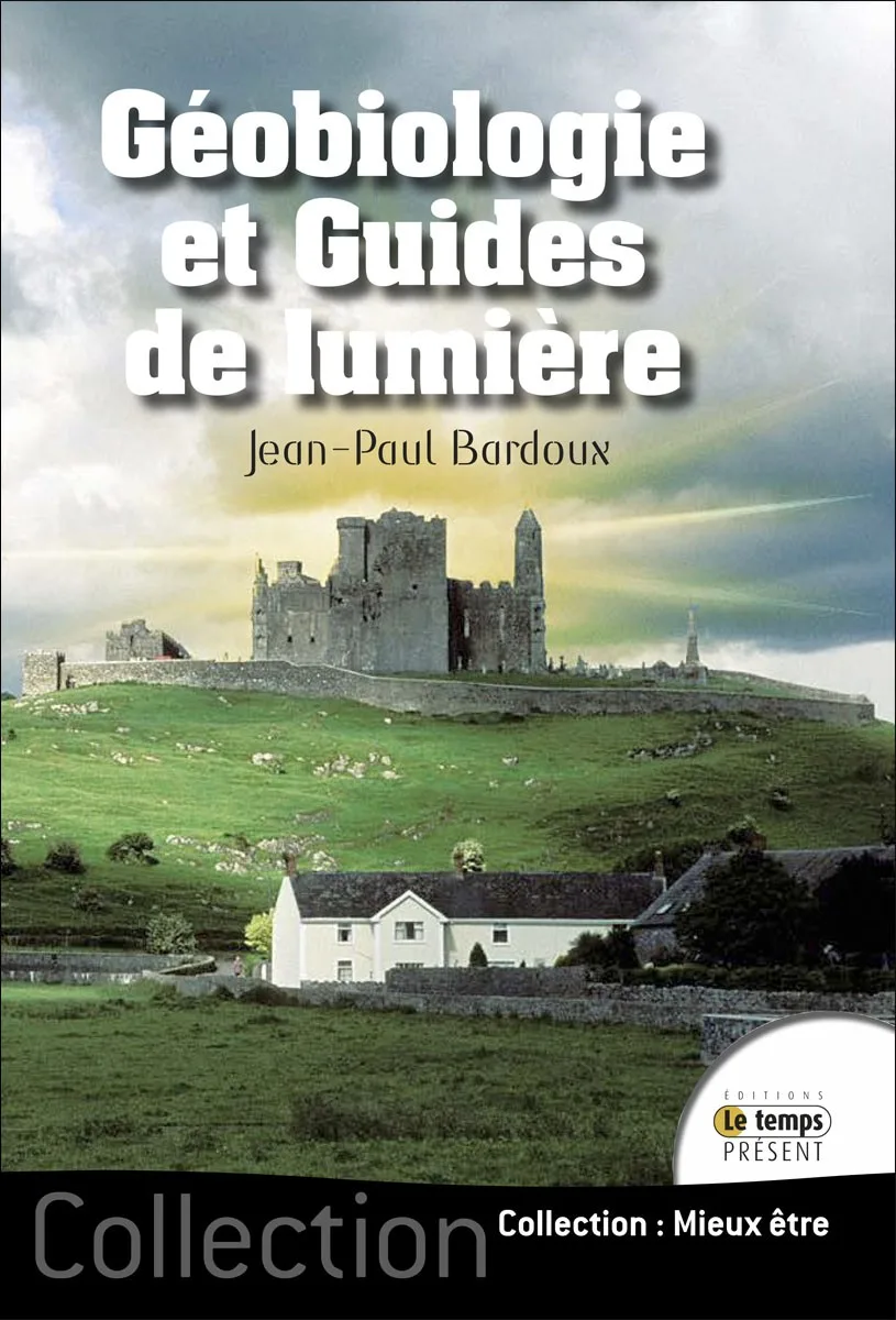 Couverture du livre « Géobiologie et guides de lumière », JMG Éditions
