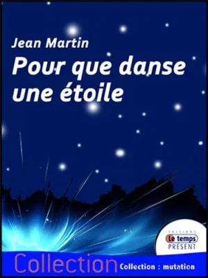 Couverture du livre « Pour que danse une étoile », JMG Éditions