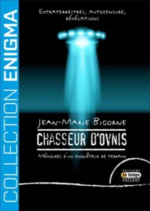 Couverture du livre « Chasseur d’Ovnis », JMG Éditions