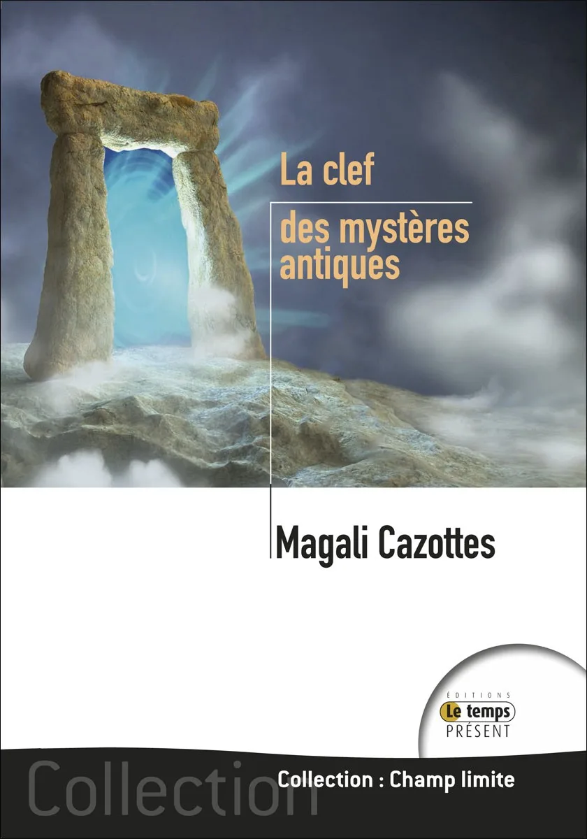 Couverture du livre « La clef des mystères antiques », JMG Éditions