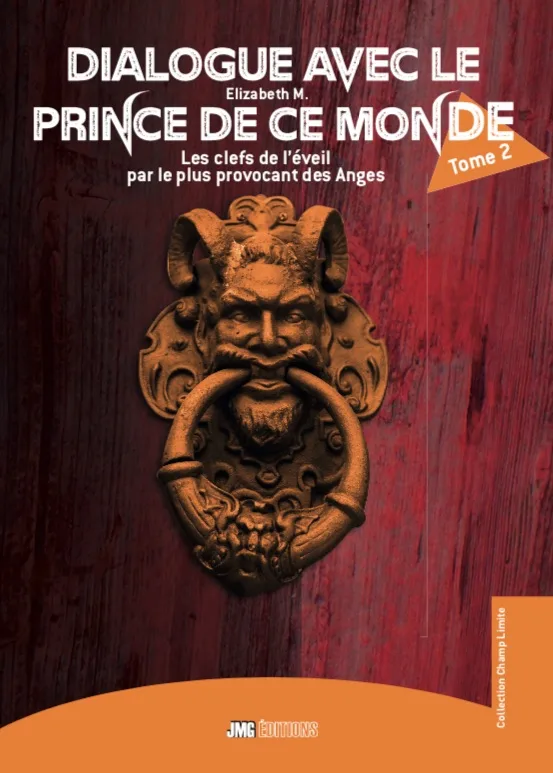 Couverture du livre « Dialogue avec le prince de ce monde, Tome II », JMG Éditions