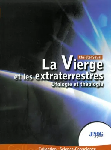 Couverture du livre « La Vierge et les extraterrestres », JMG Éditions