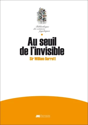 Couverture du livre « Au seuil de l’Invisible », JMG Éditions