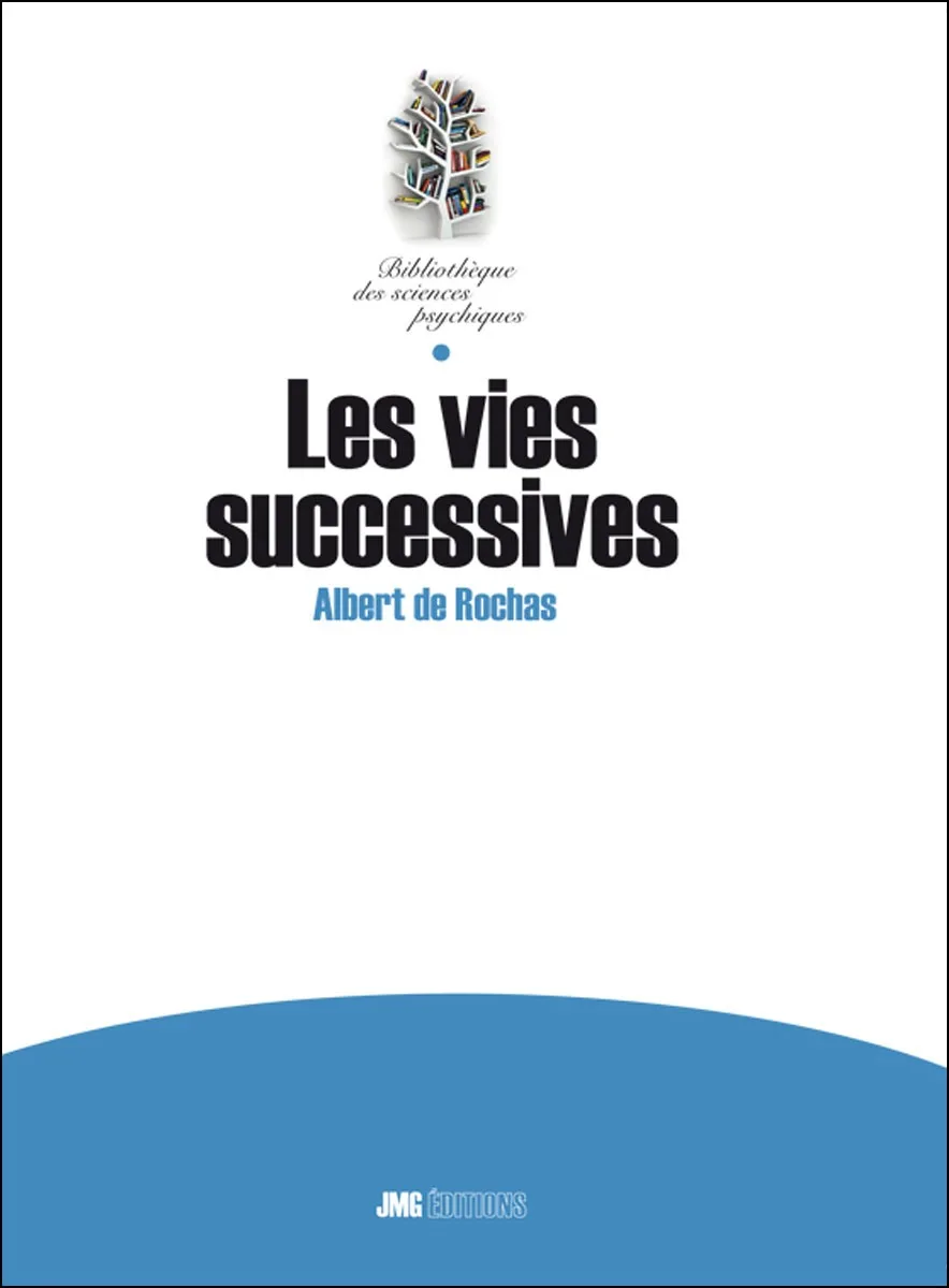 Couverture du livre « Les vies successives », JMG Éditions