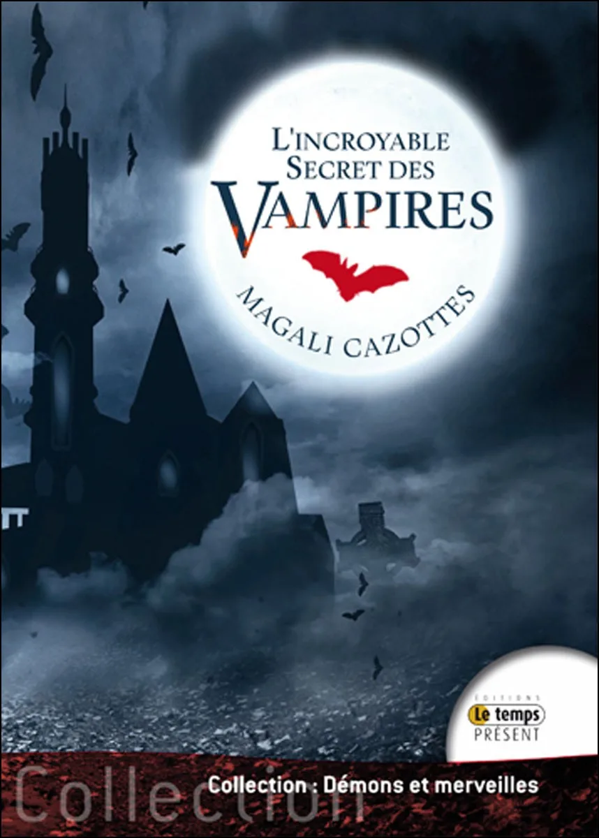 Couverture du livre « L’incroyable Secret des vampires », JMG Éditions