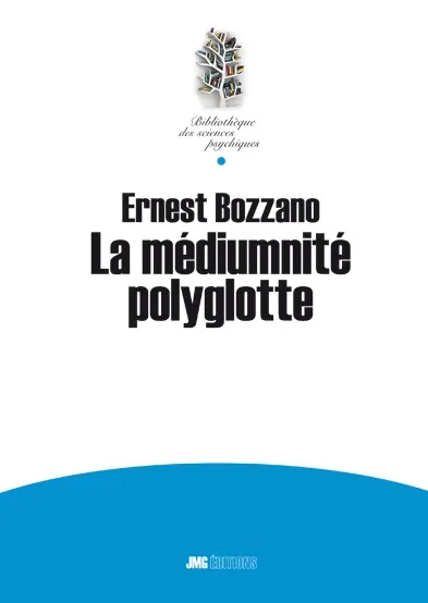 Couverture du livre « La médiumnité polyglotte », JMG Éditions