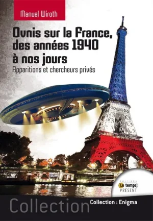 Couverture du livre « Ovnis sur la France, Tome 1 », JMG Éditions