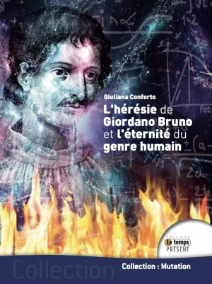 Couverture du livre « L’hérésie de Giordano Bruno  et l’éternité du genre humain », JMG Éditions