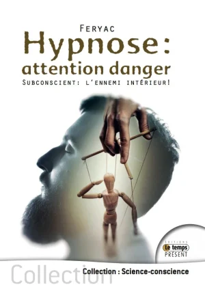 Couverture du livre « Hypnose : attention danger », JMG Éditions