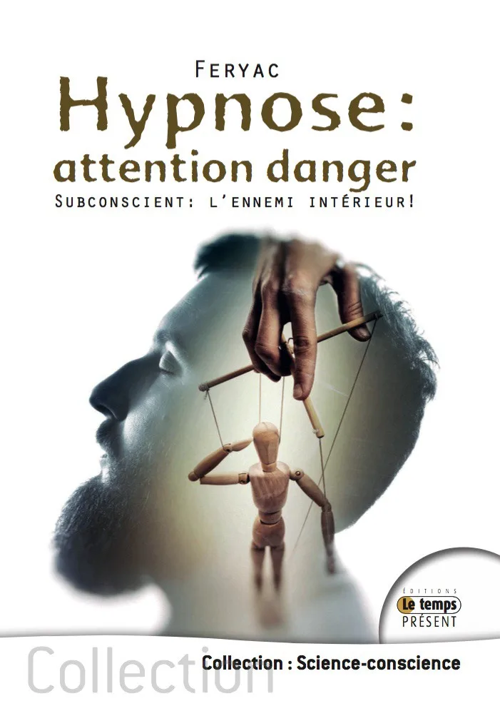 Couverture du livre « Hypnose : attention danger », JMG Éditions