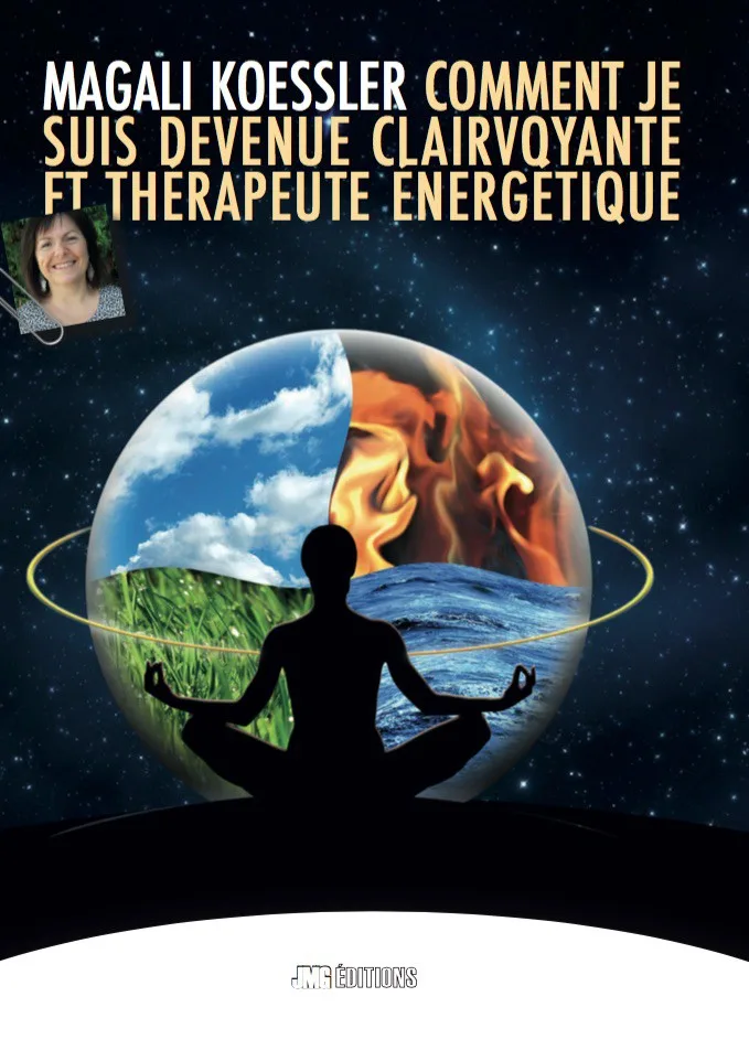 Couverture du livre « Comment je suis devenue clairvoyante et thérapeute énergétique », JMG Éditions