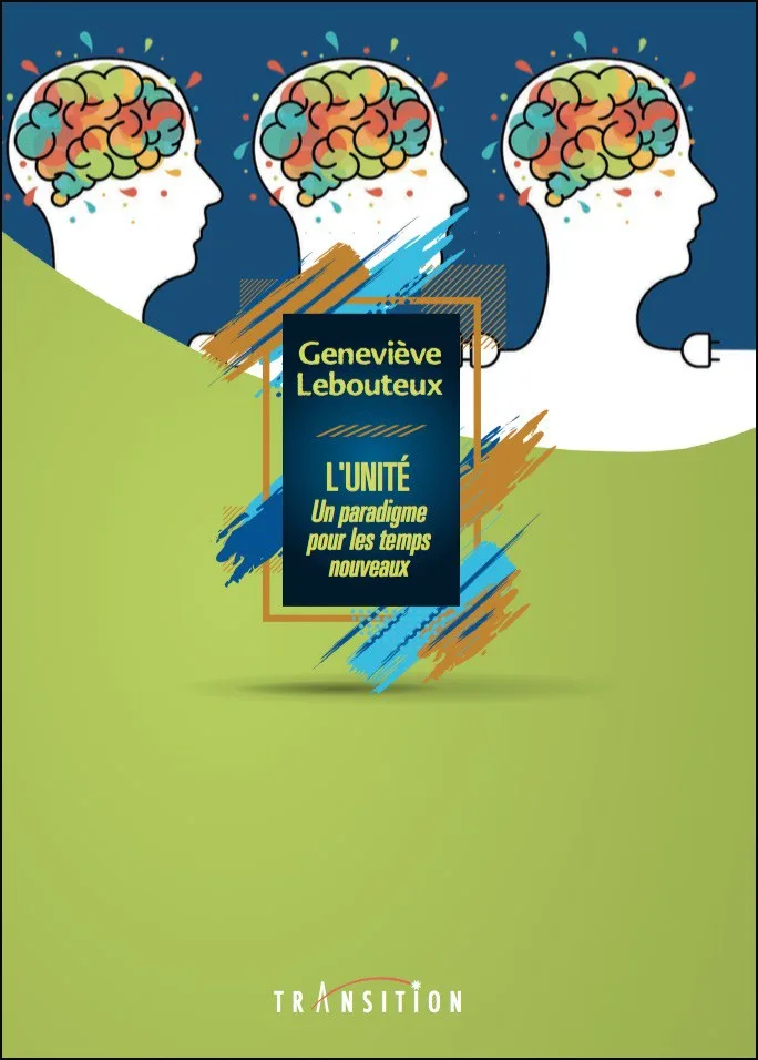 Couverture du livre « L’Unité : un paradigme pour les temps nouveaux », JMG Éditions