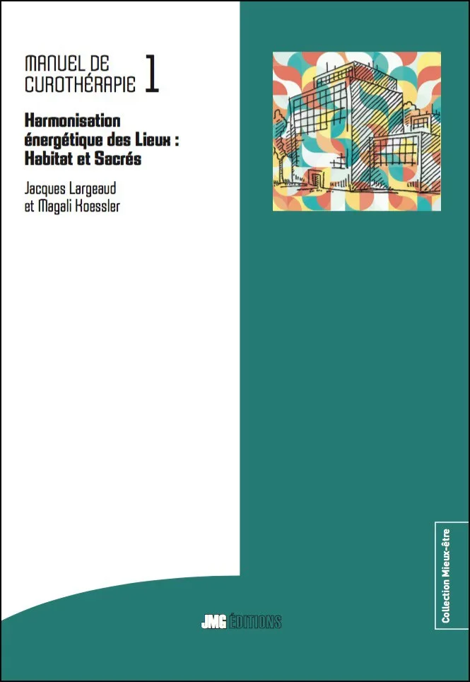 Couverture du livre « Harmonisation énergétique des LIEUX », JMG Éditions