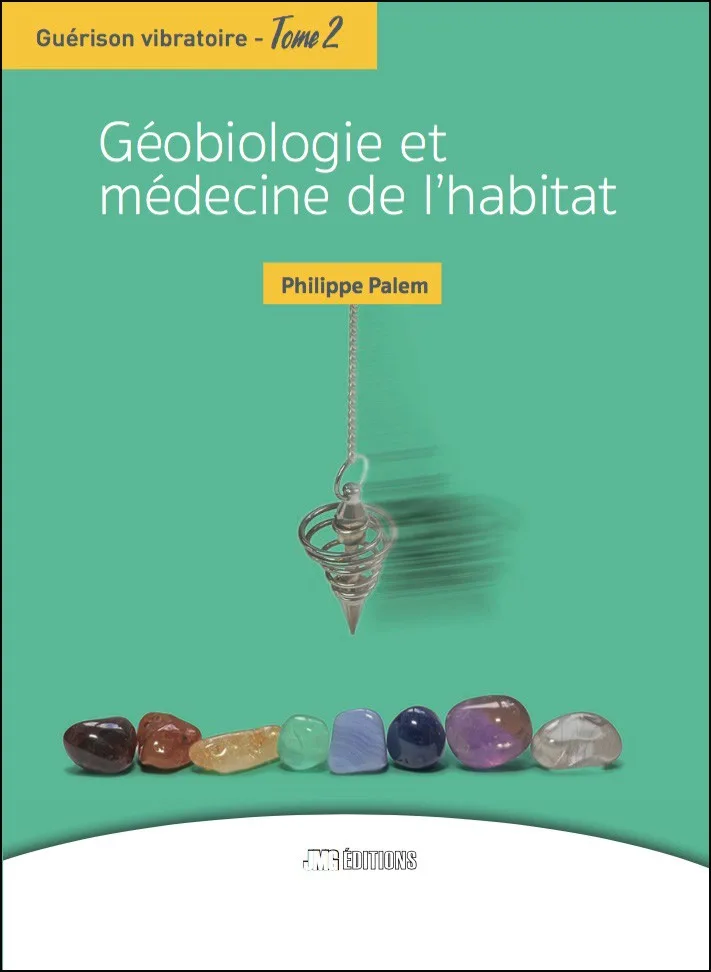 Couverture du livre « Guérison vibratoire, géobiologie et médecine de l’habitat », JMG Éditions