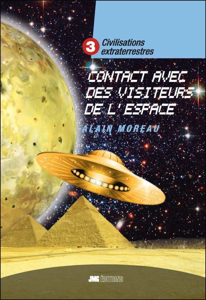 Couverture du livre « Civilisations extraterrestres 3 - Contact avec des visiteurs de l’espace », JMG Éditions