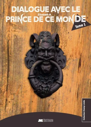 Couverture du livre « Dialogue avec le prince de ce monde », JMG Éditions