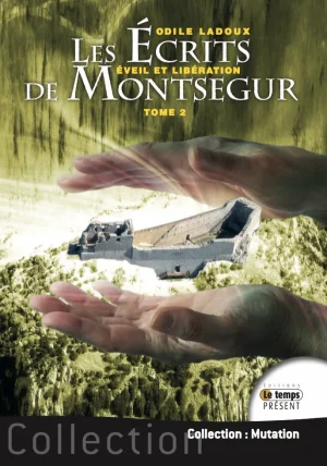 Couverture du livre « Les écrits de Montségur Tome 2 Eveil et libération », JMG Éditions