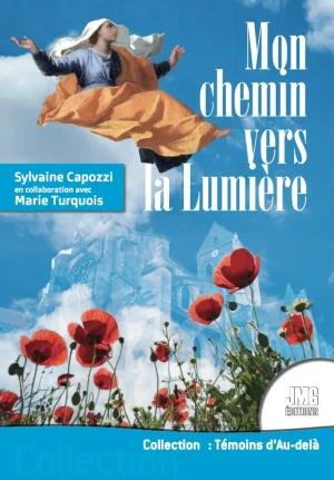 Couverture du livre « Mon Chemin vers la Lumière », JMG Éditions