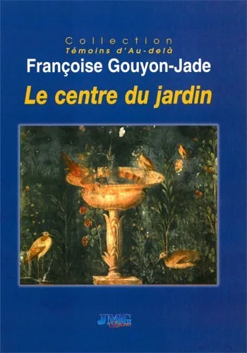 Couverture du livre « Le centre du jardin », JMG Éditions