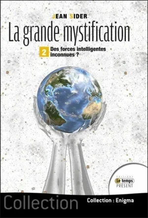 Couverture du livre « La grande mystification Tome 2 », JMG Éditions