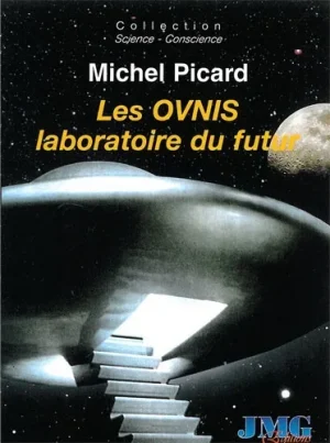 Couverture du livre « Les Ovnis laboratoires du futur », JMG Éditions