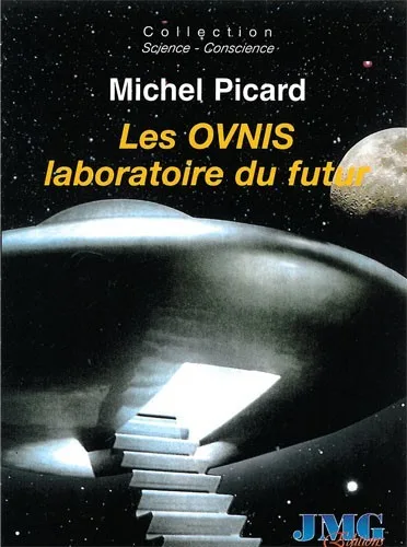 Couverture du livre « Les Ovnis laboratoires du futur », JMG Éditions