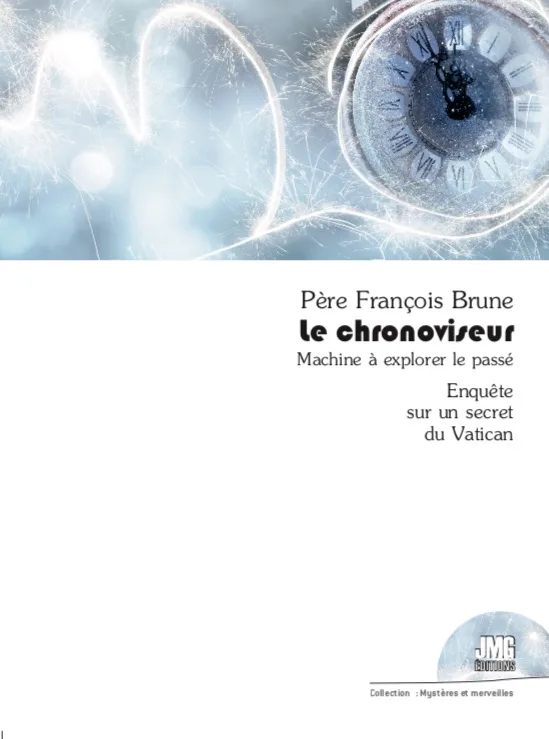 Couverture du livre « Le chronoviseur, Enquête sur un secret du Vatican », JMG Éditions