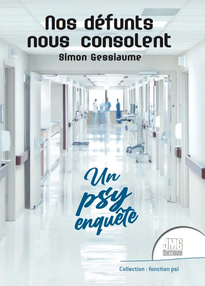 Couverture du livre « Nos défunts nous consolent », JMG Éditions