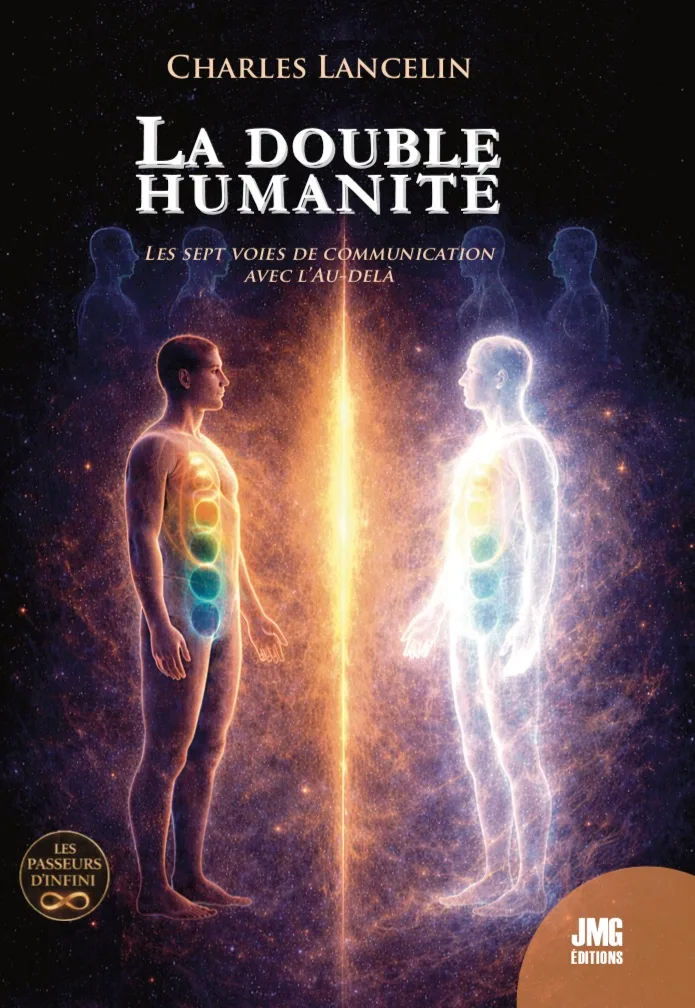 Couverture du livre « La double humanité : les sept voies de communication avec l’Au-delà », JMG Éditions