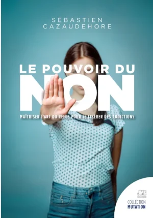 Couverture du livre « Le pouvoir du non  : Libérez-vous de vos compulsions, addictions, tendances de votre karma », JMG Éditions