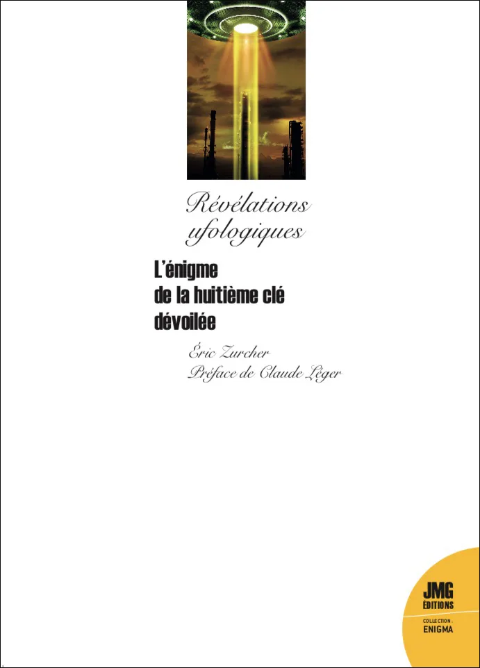Couverture du livre « Révélations ufologiques : L’énigme de la huitième clé », JMG Éditions