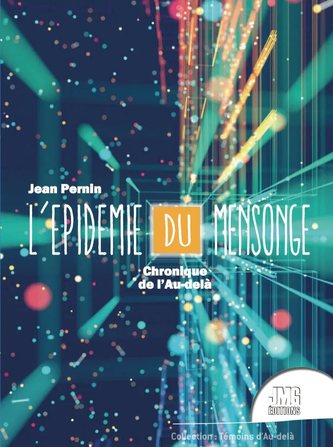 Couverture du livre « L’épidémie du mensonge, Tome I », JMG Éditions