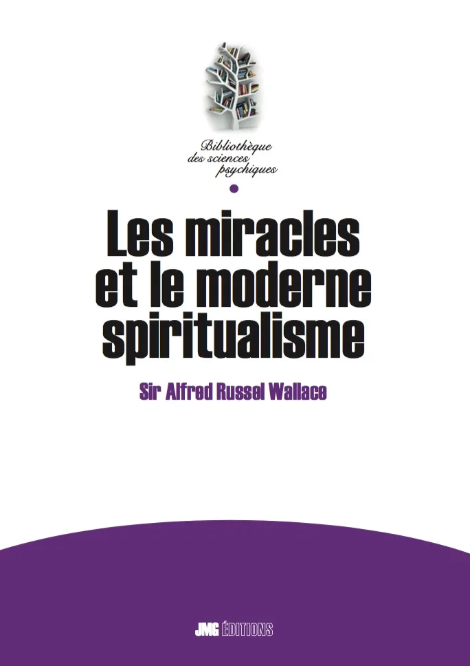 Couverture du livre « Les miracles et le moderne spiritualisme », JMG Éditions