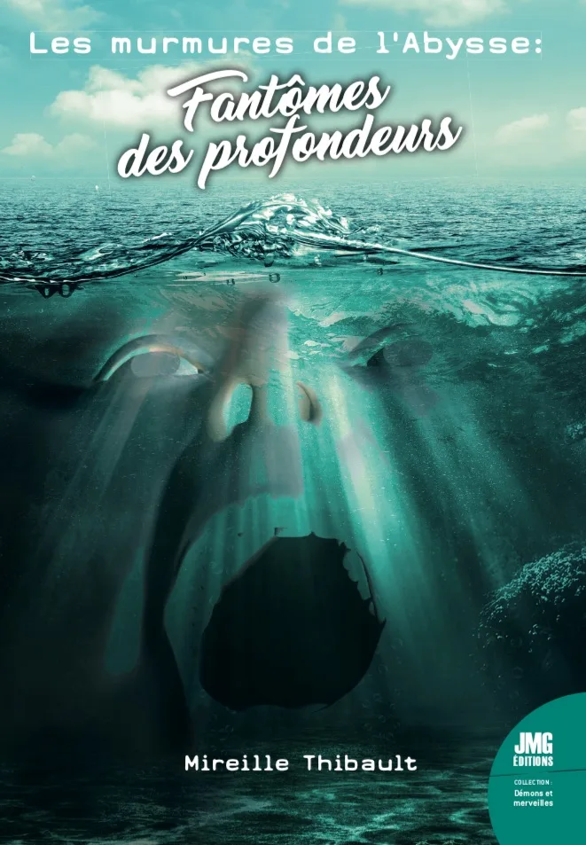 Couverture du livre « Fantômes des profondeurs : les murmures de l’abysse », JMG Éditions