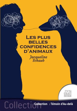 Couverture du livre « Les plus belles confidences d’animaux », JMG Éditions