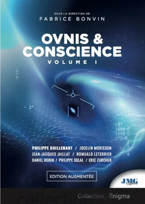 Couverture du livre « OVNIS & conscience, volume 1 », JMG Éditions