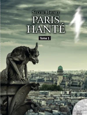 Couverture du livre « Paris hanté, Tome 1 », JMG Éditions