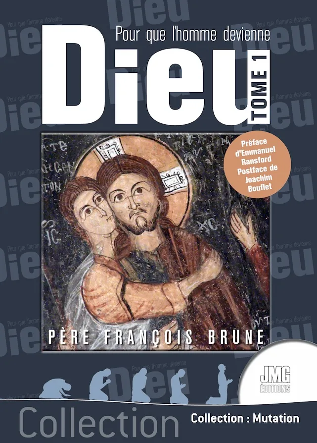 Couverture du livre « Pour que l’homme devienne Dieu Tome 1 », JMG Éditions